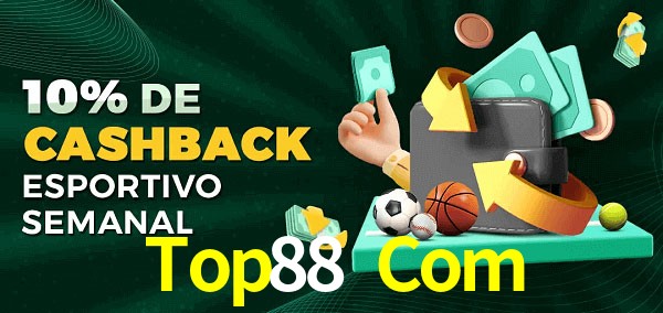 10% de bônus de cashback na Top88 Com